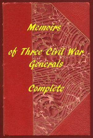 [Gutenberg 4546] • Memoirs of the Union's Three Great Civil War Generals